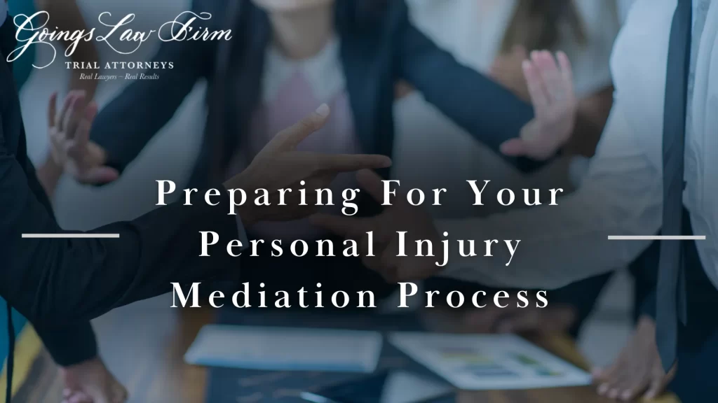 Preparing For Your Personal Injury Mediation Process